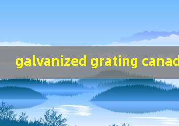  galvanized grating canada